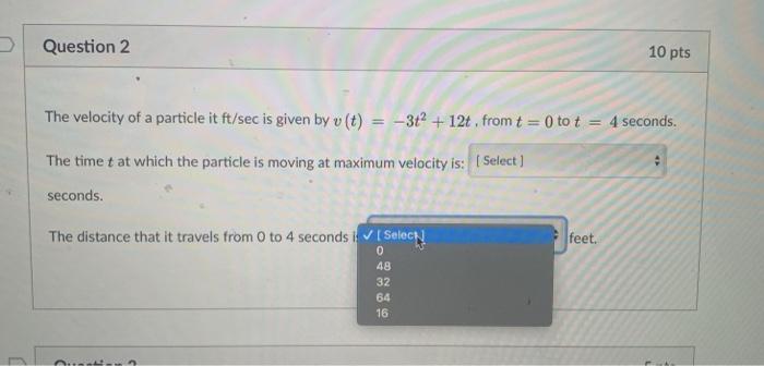 Solved Question 2 10 pts The velocity of a particle it | Chegg.com