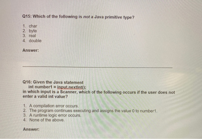 Solved: Q15: Which Of The Following Is Not A Java Primitiv... | Chegg.com