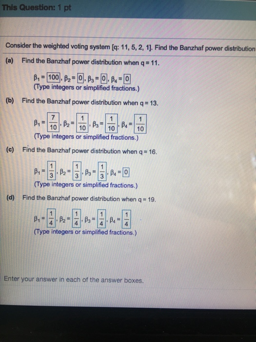 Solved This Question: 1 pt Consider the weighted voting | Chegg.com