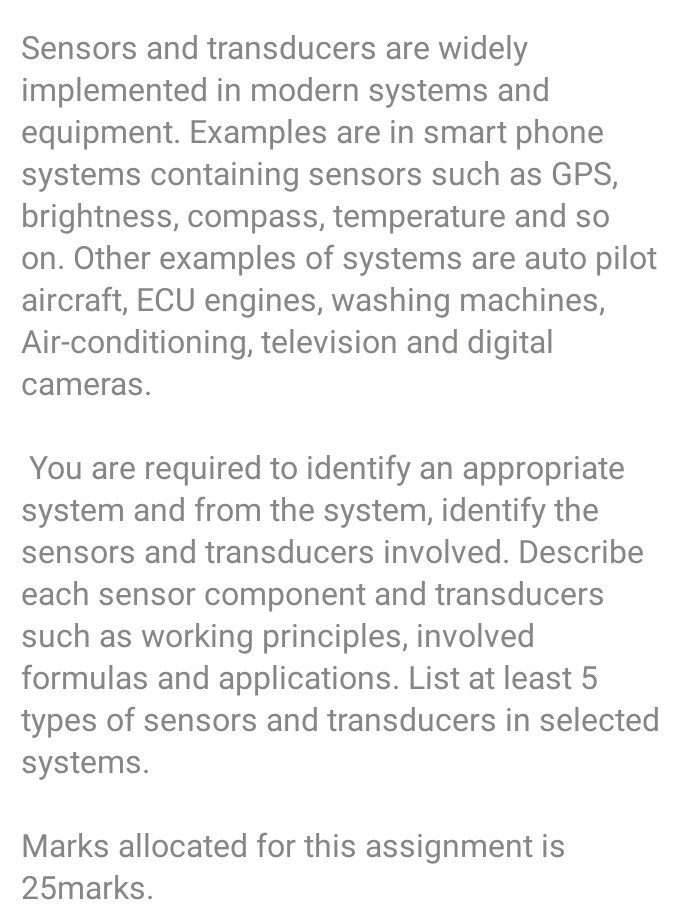Sensors and transducers are widely implemented in