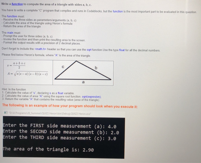 Write A Function To Compute The Area Of A Triangle Chegg Com