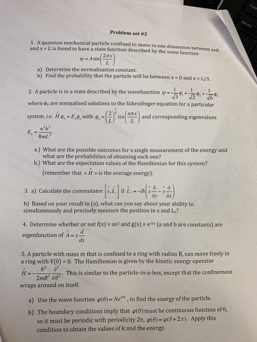 Solved Problem set #2 1 A quantum mechanical particle | Chegg.com