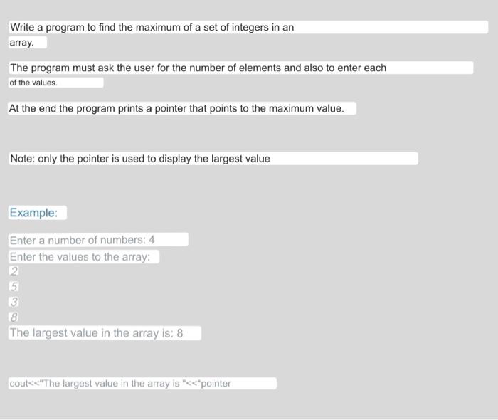 Solved Write a program to find the maximum of a set of | Chegg.com