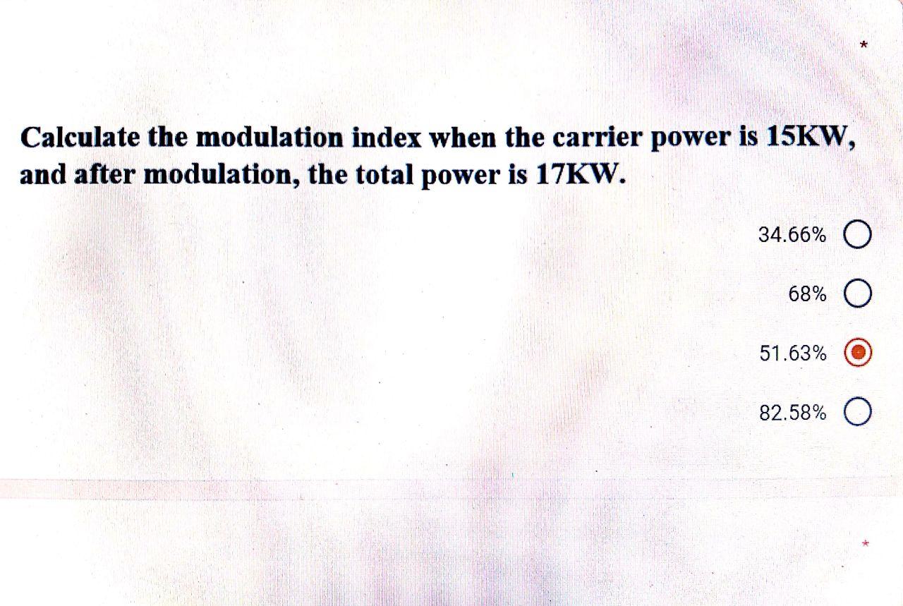 Solved Calculate the modulation index when the carrier power | Chegg.com