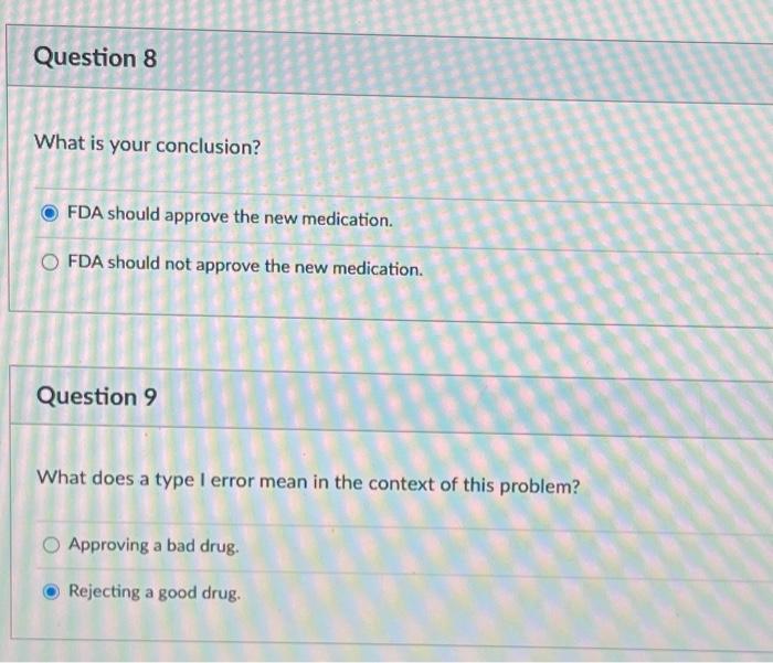 Solved The Food and Drug Administration (FDA) is going to | Chegg.com