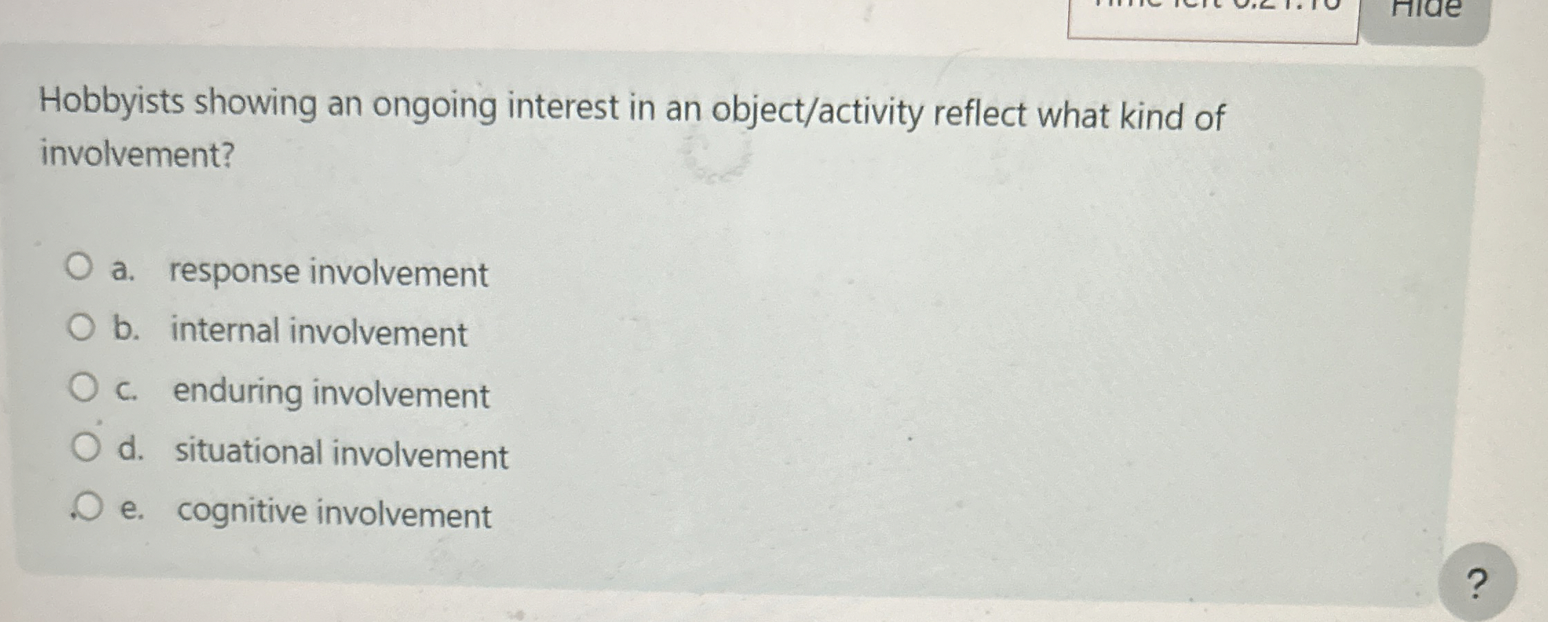 Solved Hobbyists showing an ongoing interest in an | Chegg.com