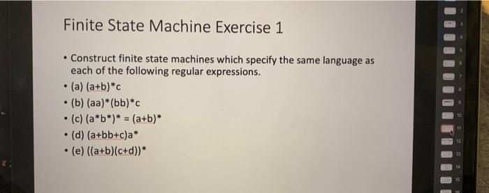 Solved Finite State Machine Exercise 1 . • Construct Finite | Chegg.com