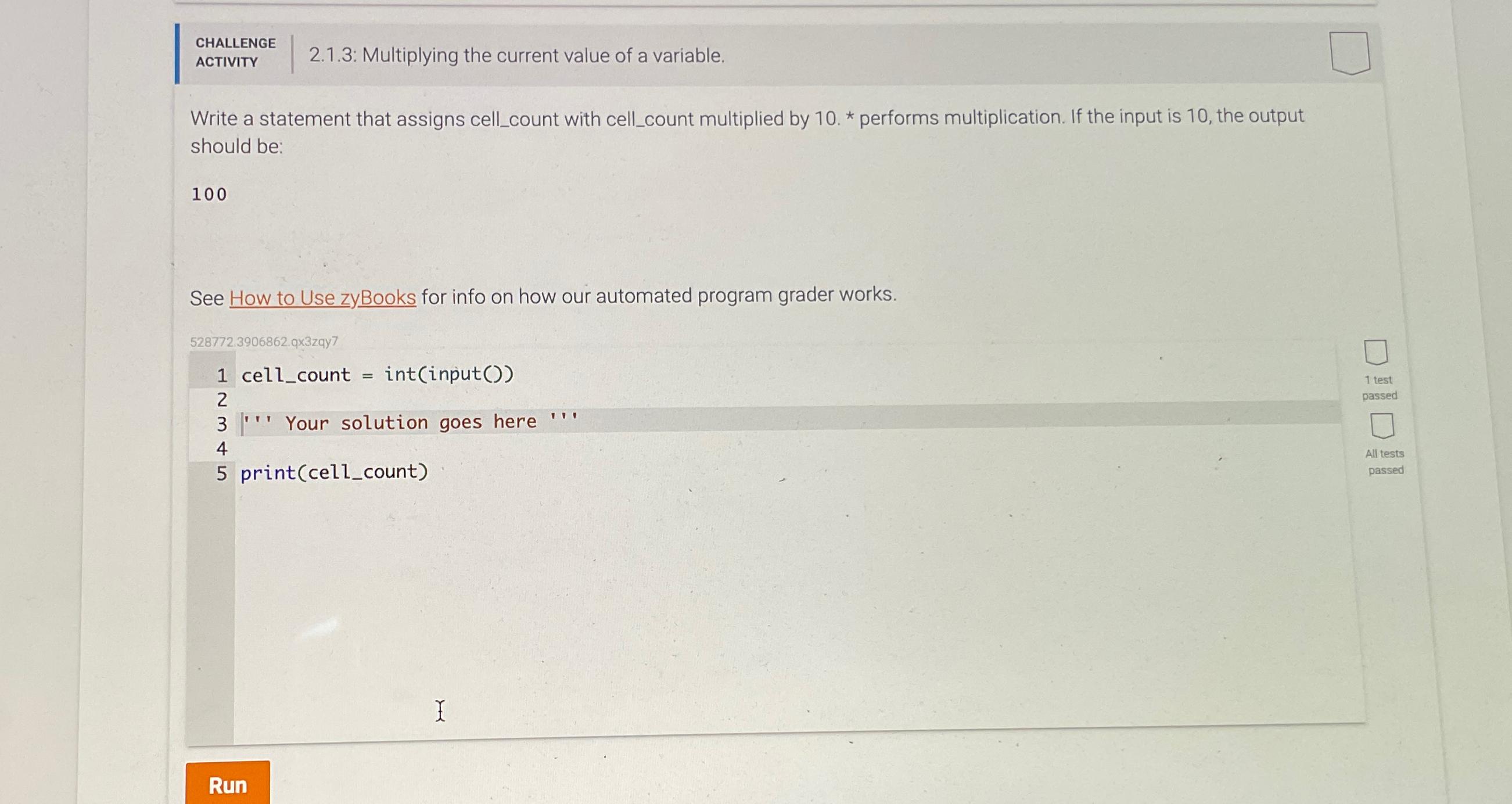 Solved CHALLENGEACTIVITY2.1.3: Multiplying the current value | Chegg.com