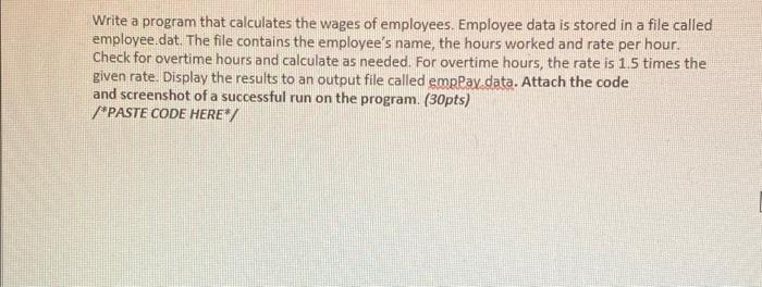 Solved Write a program that calculates the wages of | Chegg.com