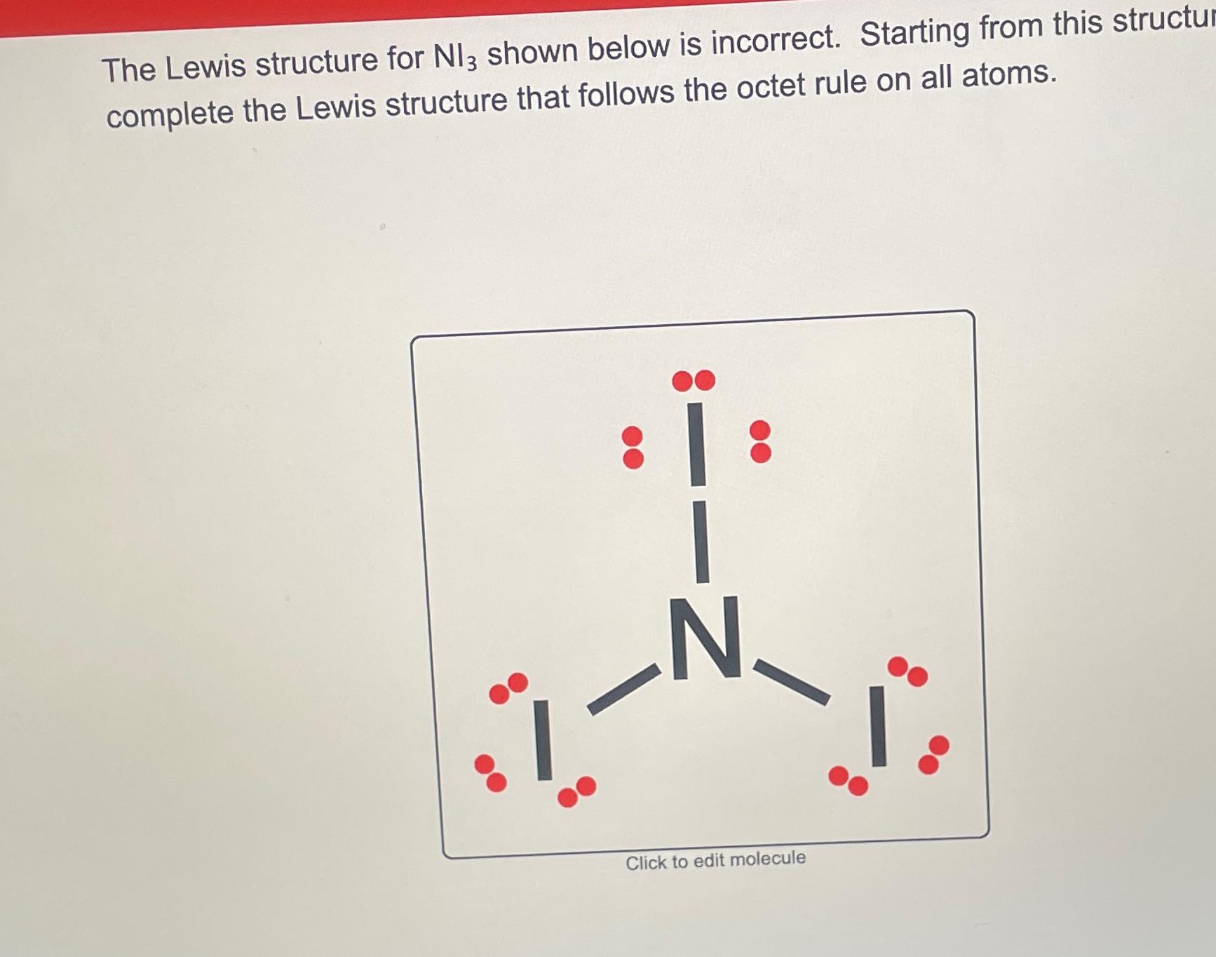 Solved The Lewis structure for NI3 ﻿shown below is | Chegg.com