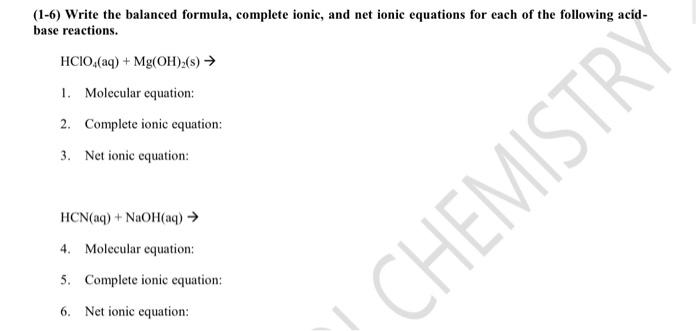 Solved 1 6 Write The Balanced Formula Complete Ionic And 3659