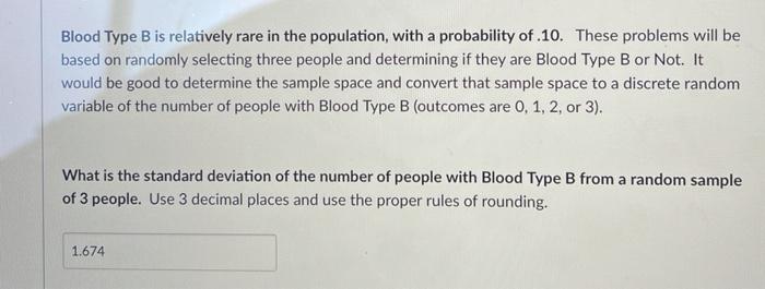 Solved Blood Type B Is Relatively Rare In The Population, | Chegg.com