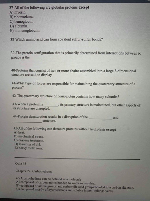 Solved 37All of the following are globular proteins except