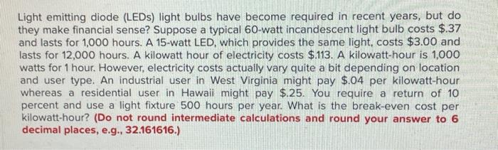 Solved Light Emitting Diode (LEDs) Light Bulbs Have Become | Chegg.com