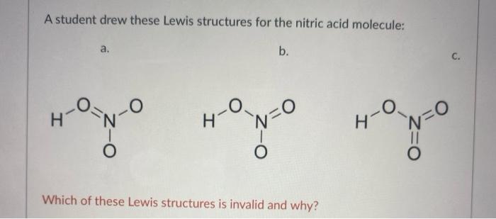 Solved A Student Drew These Lewis Structures For The Nitric | Chegg.com