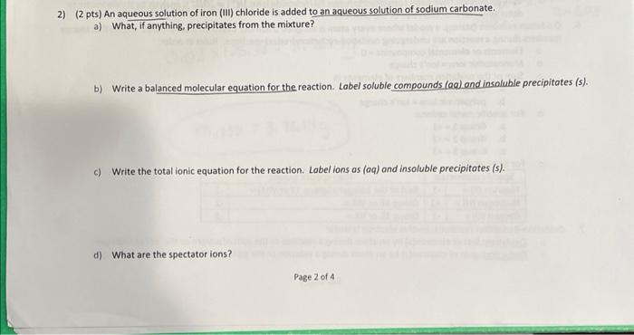 Solved 2) (2 pts) An aqueous solution of iron (III) chloride | Chegg.com