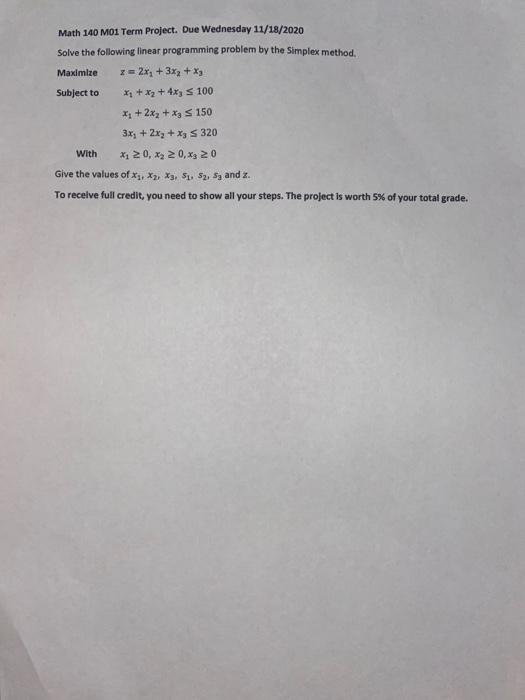 Solved Math 140 M01 Term Project. Due Wednesday 11/18/2020 | Chegg.com