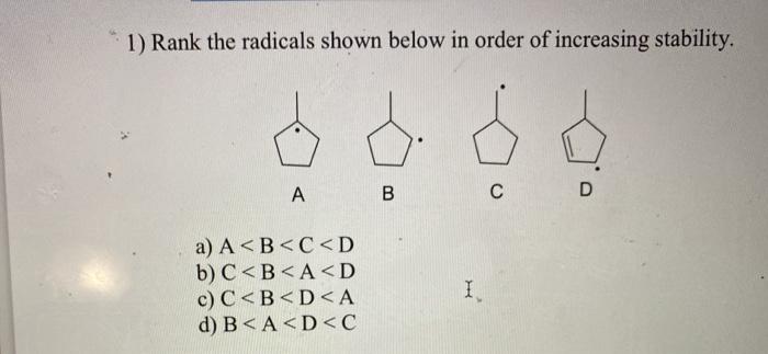 Solved 1) Rank the radicals shown below in order of | Chegg.com
