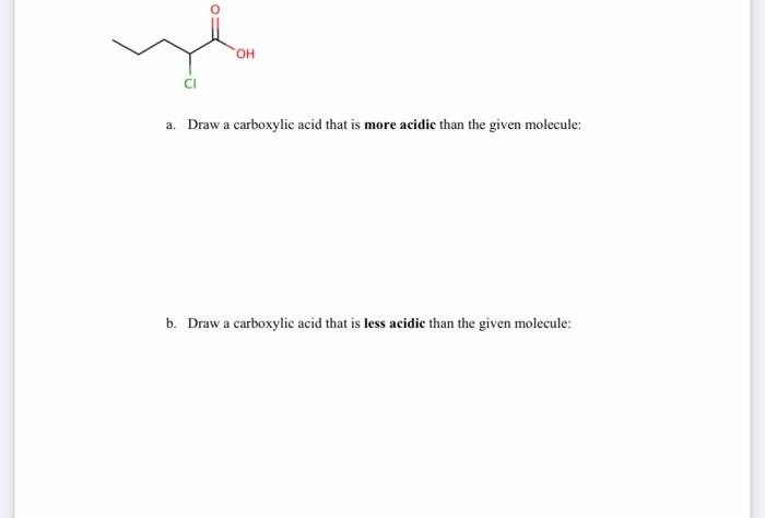 Solved OH A. Draw A Carboxylic Acid That Is More Acidic Than | Chegg.com