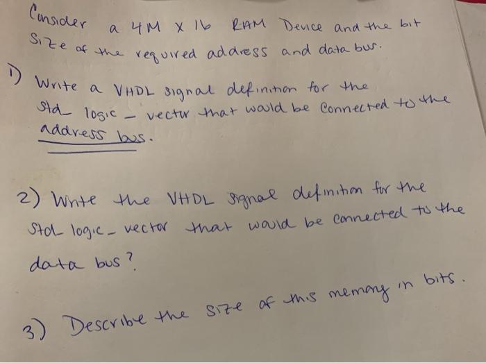 Solved 1 Write a VHDL signal definition for the Consider | Chegg.com