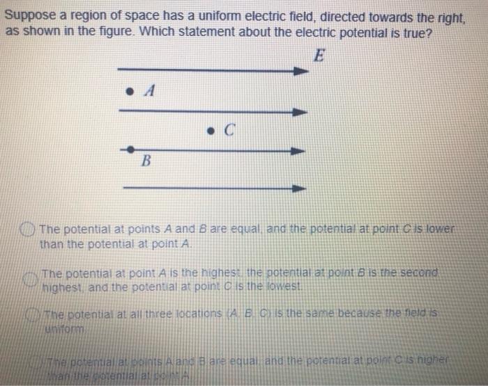 Solved Suppose a region of space has a uniform electric | Chegg.com