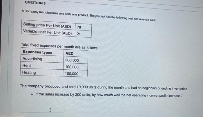 Solved QUESTION 1 A Company manufactures and sells one | Chegg.com
