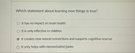 Solved Which statement about learning new things is true?It | Chegg.com