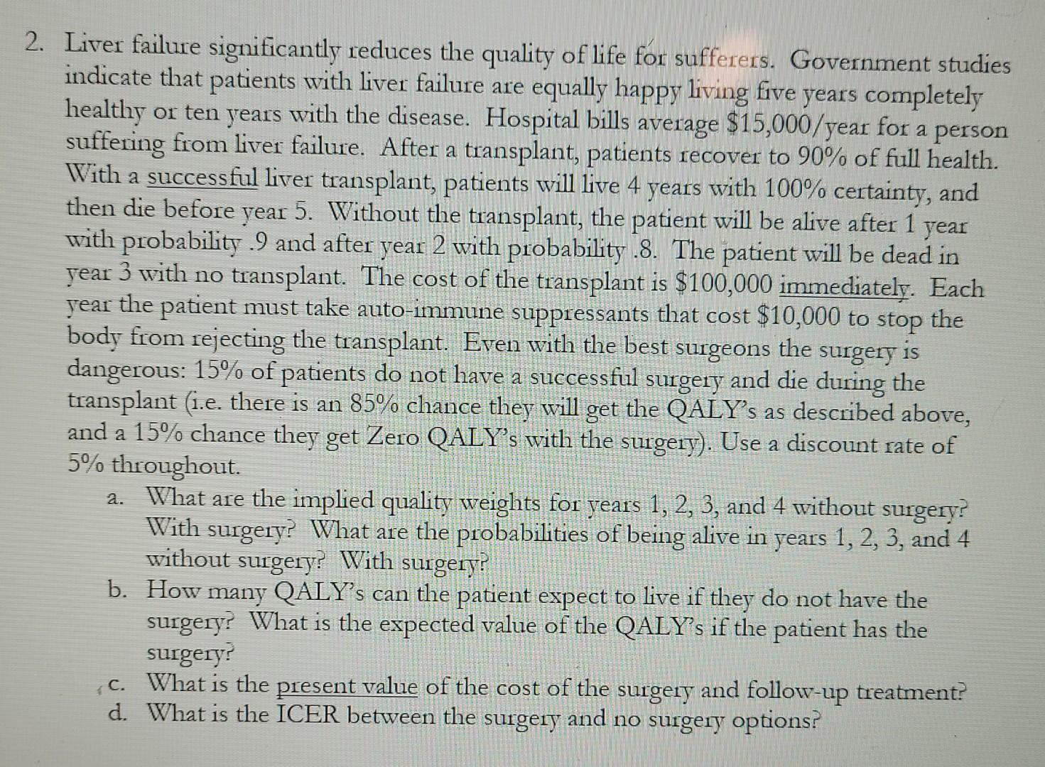 Solved HEALTH ECONOMICS EXPERTS ONLY. Answer All Parts Of | Chegg.com