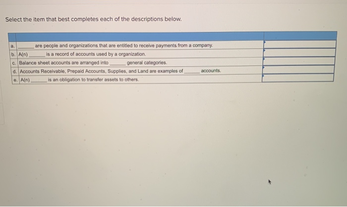 Solved Select The Item That Best Completes Each Of The | Chegg.com