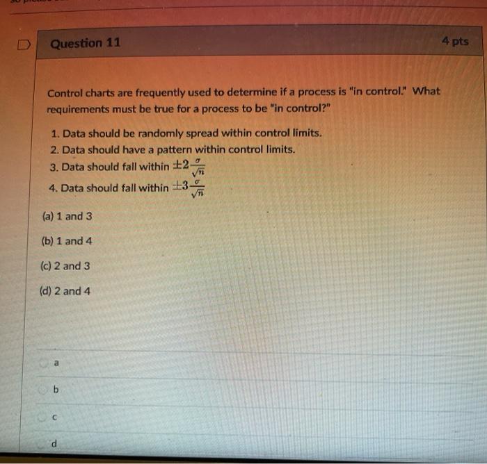 Solved Question 11 4 pts Control charts are frequently used | Chegg.com