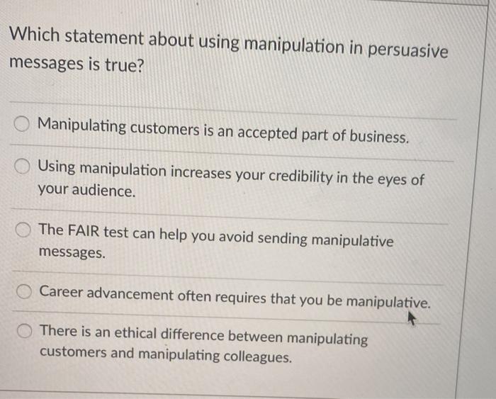 Solved Which statement about using manipulation in | Chegg.com