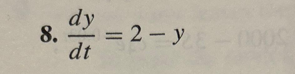 Solved dydt=2-y | Chegg.com