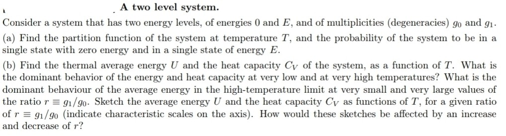 Solved A two level system. Consider a system that has two | Chegg.com