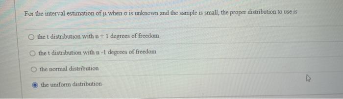 Solved For the interval estimation of u when c is unknown | Chegg.com