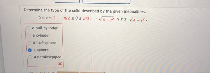 Solved Determine the type of the solid described by the | Chegg.com