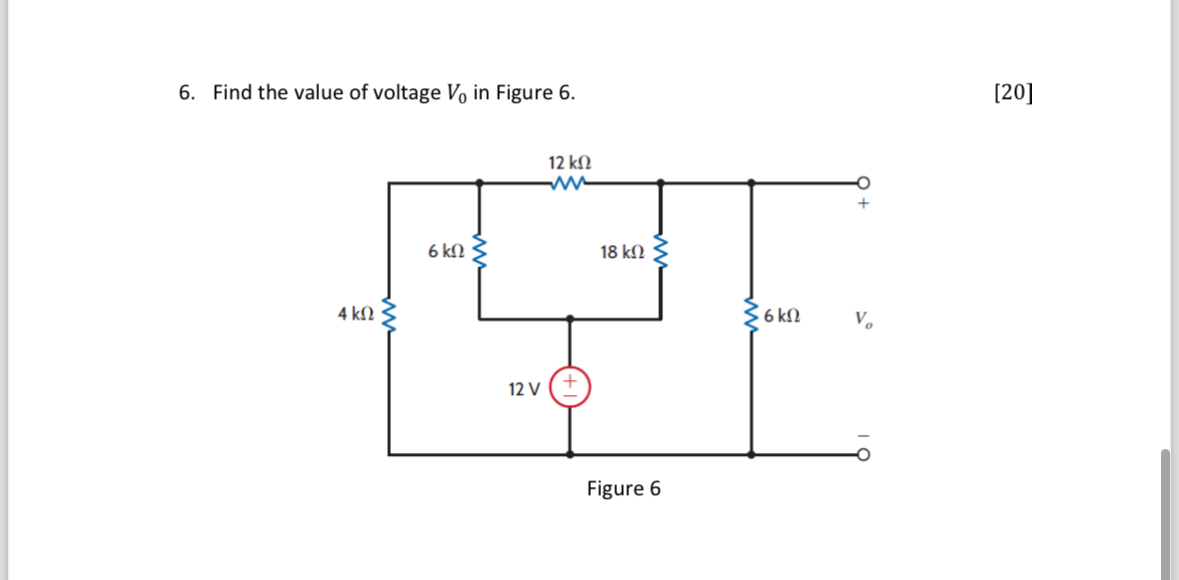 Solved Find the value of voltage V0 ﻿in Figure 6.[20] | Chegg.com