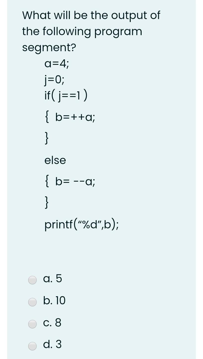 Solved What Will Be The Output Of The Following Program S Chegg Com