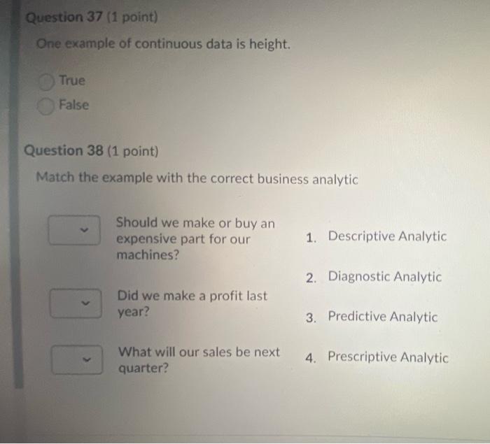Solved Question 37 (1 point) One example of continuous data | Chegg.com