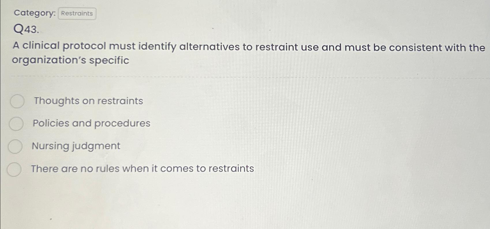 Solved CategoryQ43.A clinical protocol must identify