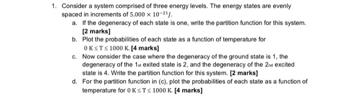 Solved 1. Consider a system comprised of three energy | Chegg.com
