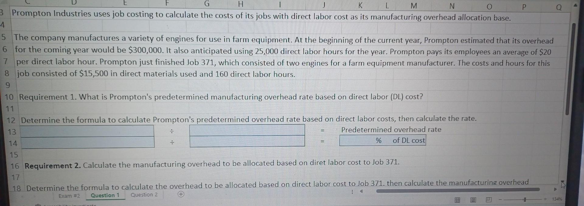 Solved Prompton Industries uses job costing to calculate the | Chegg.com