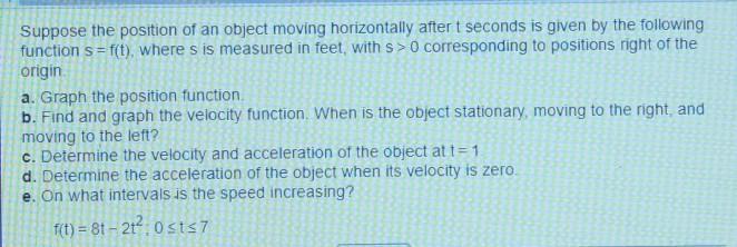 Solved Suppose the position of an object moving horizontally | Chegg.com