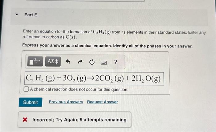 Solved Enter an equation for the formation of C2H4 g from