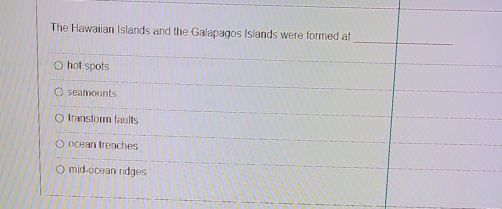 Solved The Hawaiian Islands and the Galapagos Islands were | Chegg.com