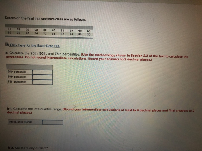 Solved Scores on the final in a statistics class are as | Chegg.com