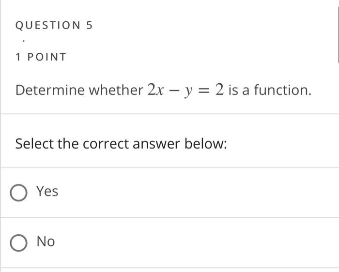 solved-question-5-1-point-determine-whether-2x-y-2-is-a-chegg