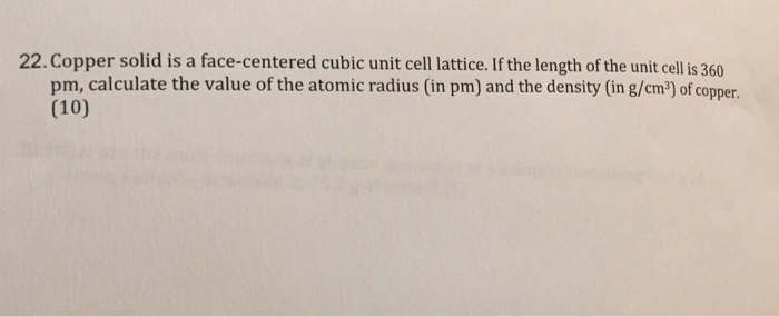 Solved 22. Copper solid is a face-centered cubic unit cell | Chegg.com