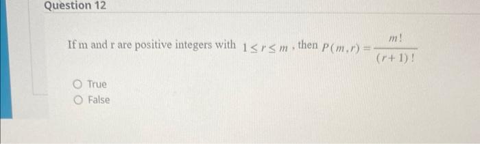 Solved If m and r are positive integers with 1≤r≤m, then | Chegg.com