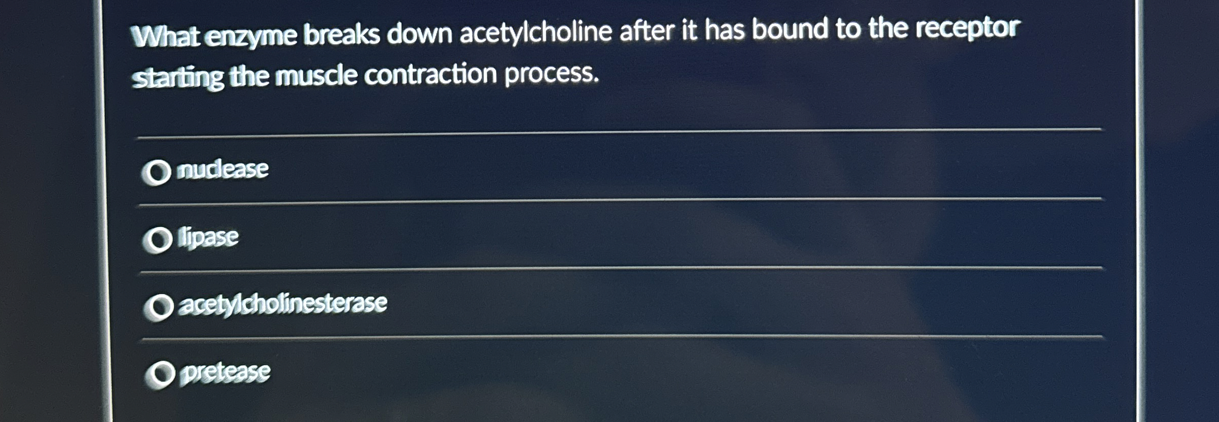 Solved What enzyme breaks down acetylcholine after it has