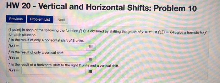 Solved HW 20 - Vertical and Horizontal Shifts: Problem 6 | Chegg.com